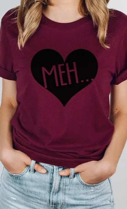 Meh...Valentine's Day T-shirt